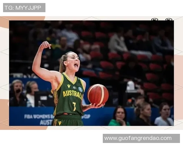 美国女篮与澳大利亚女篮世界杯精彩对决全场录像回放分析